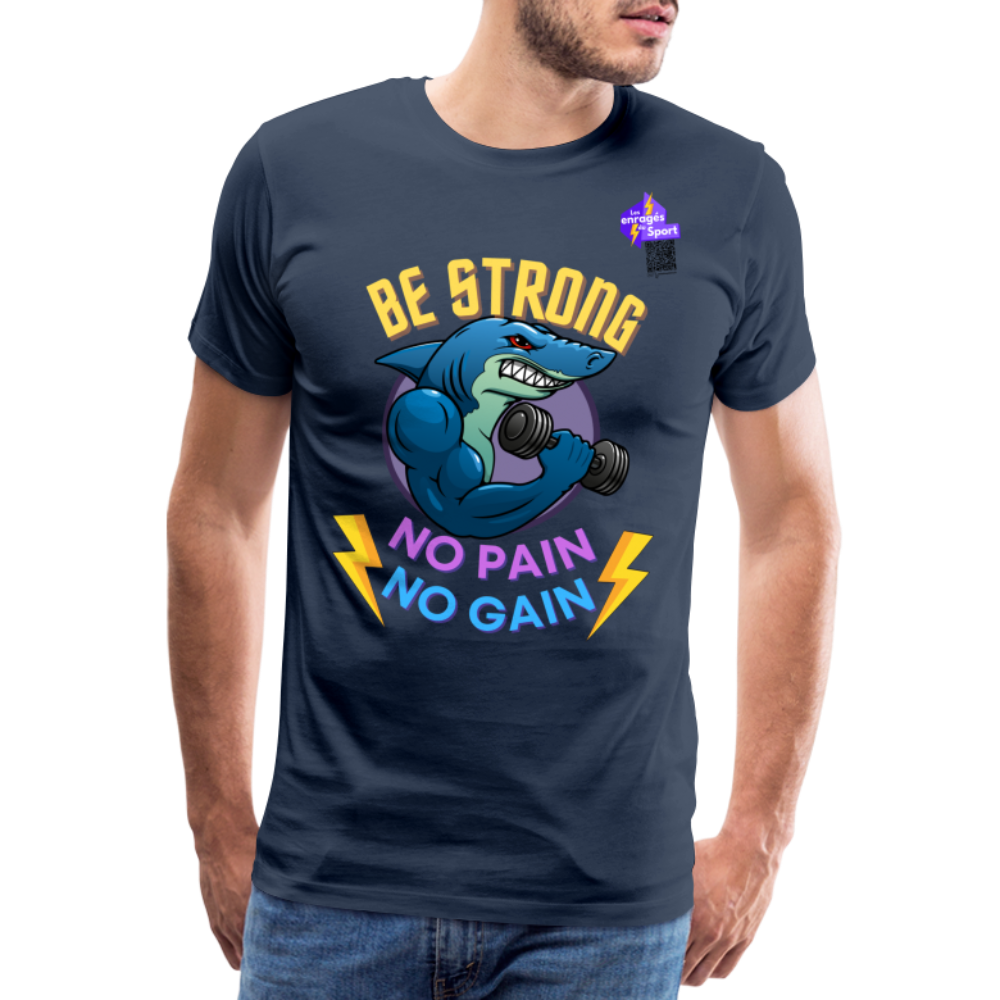 BE STRONG SHARK T-shirt Premium Homme - bleu marine