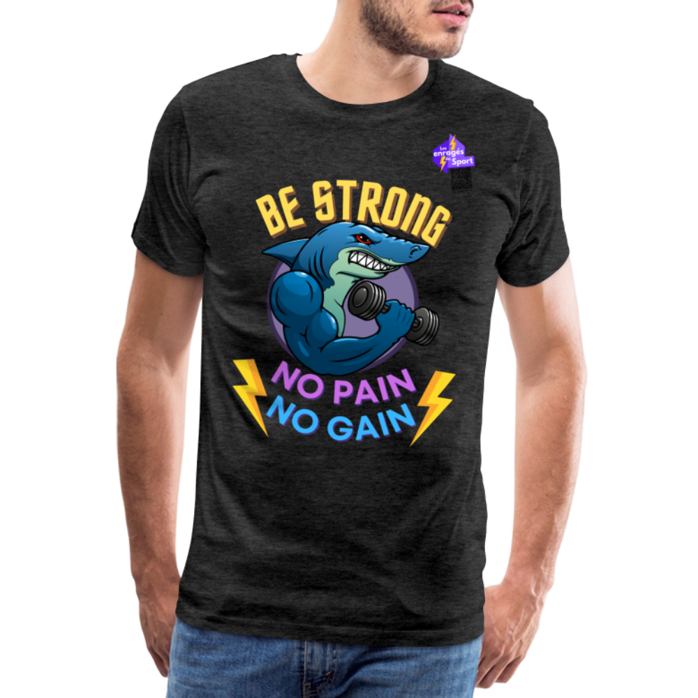 BE STRONG SHARK T-shirt Premium Homme - charbon