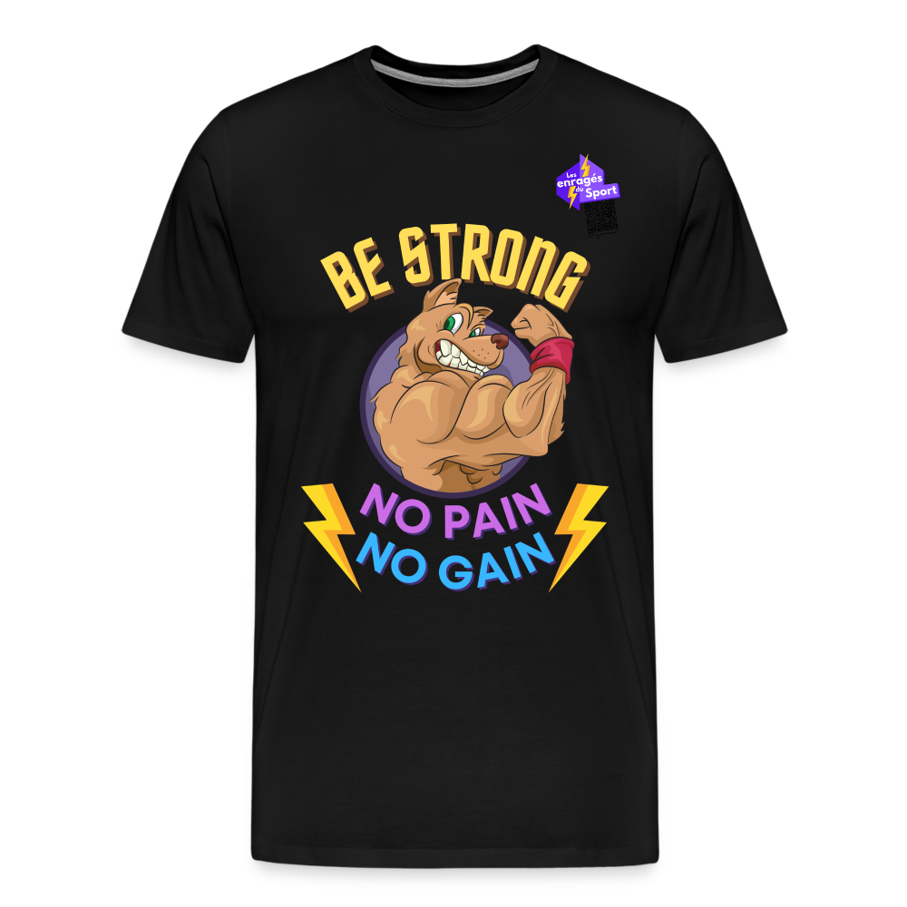 BE STRONG DOG T-shirt Premium Homme - noir