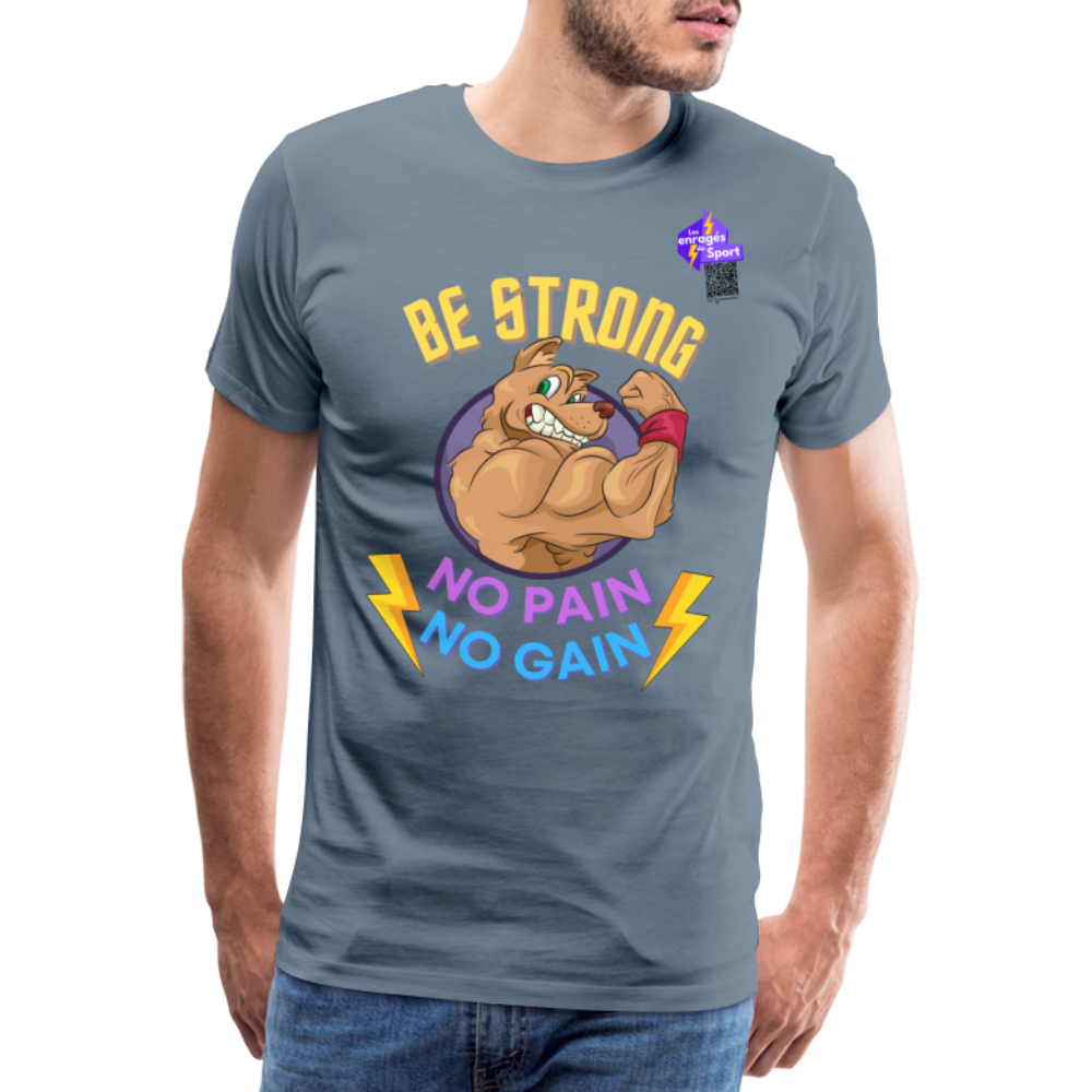 BE STRONG DOG T-shirt Premium Homme - gris bleu