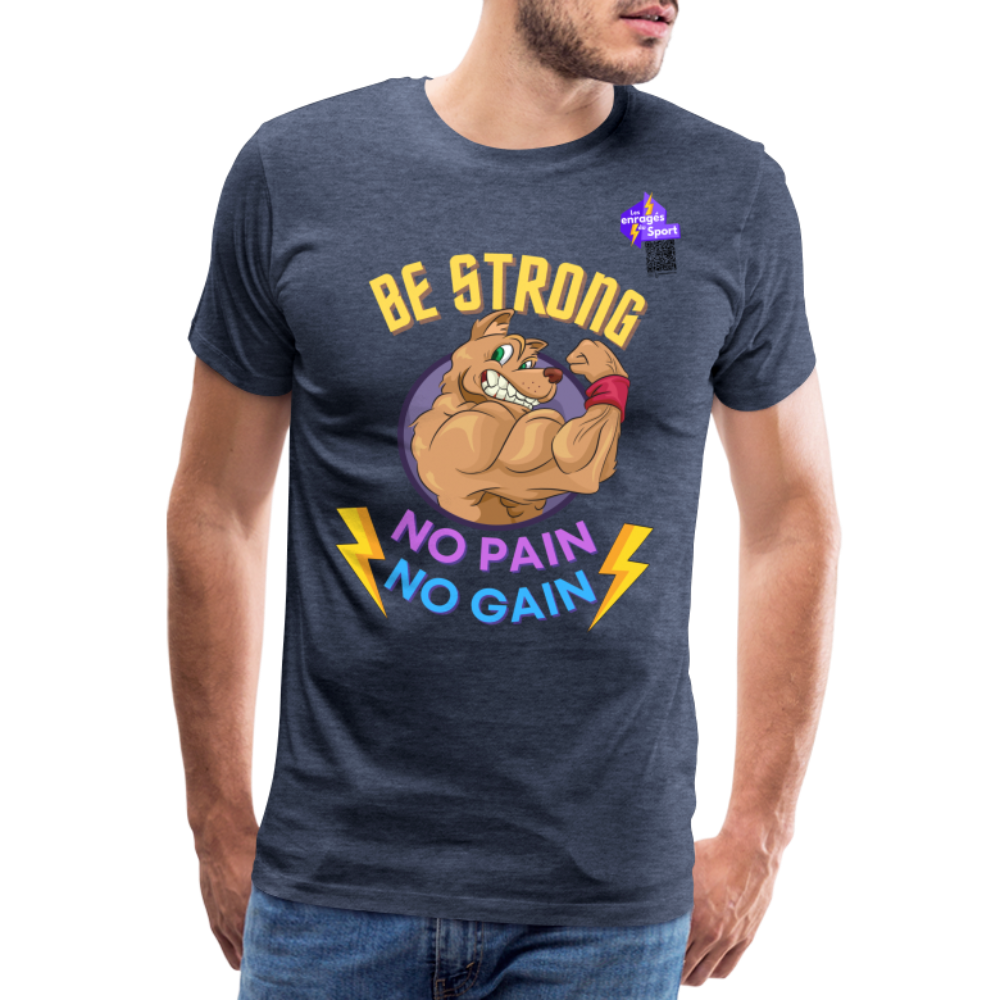 BE STRONG DOG T-shirt Premium Homme - bleu chiné