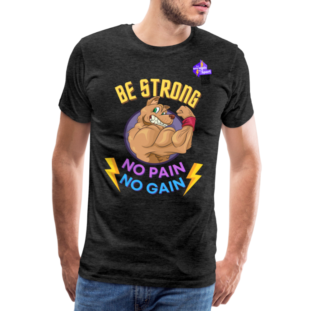 BE STRONG DOG T-shirt Premium Homme - charbon