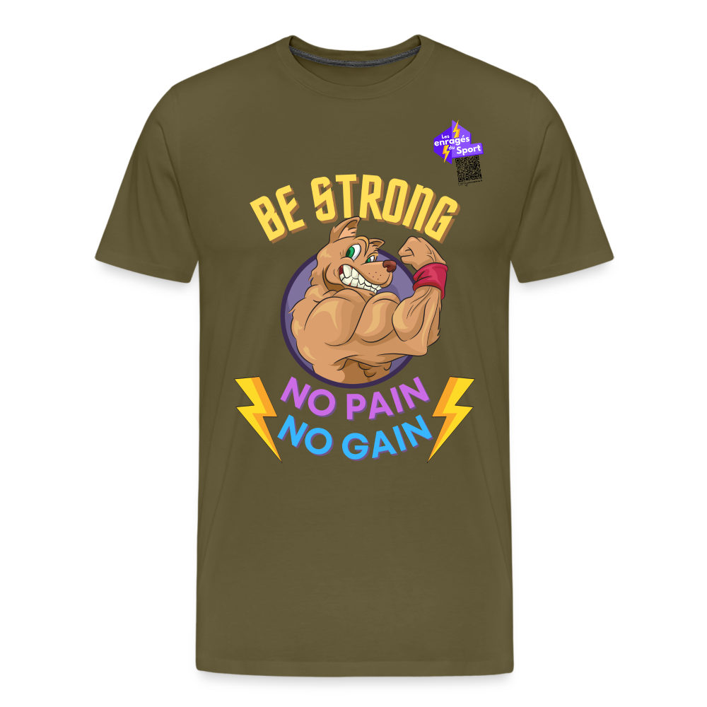 BE STRONG DOG T-shirt Premium Homme - kaki